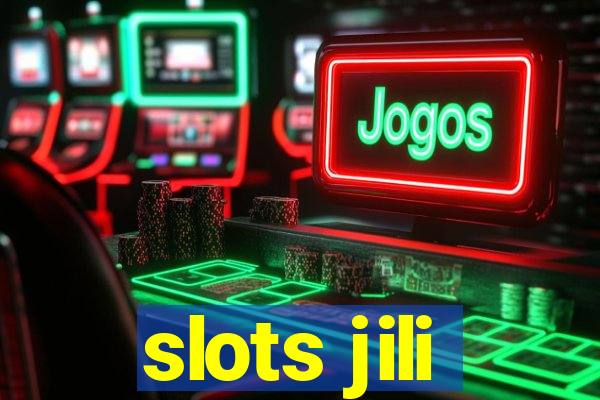 slots jili